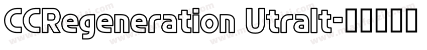 CCRegeneration Utralt字体转换